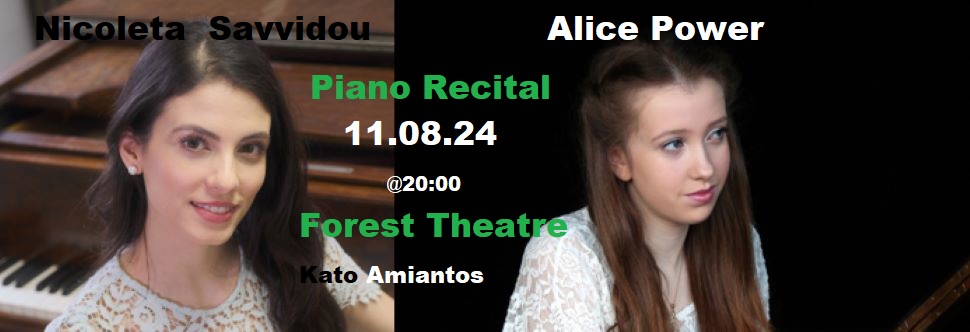 NICOLETA SAVVIDOU & ALICE POWER - PIANO RECITAL